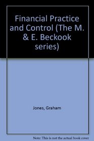 Financial Practice and Control (M. & E. Beckook Series)