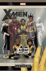 Astonishing X-Men Volume 12: Unmasked
