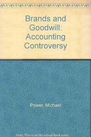 Brands and Goodwill: Accounting Controversy