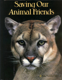 Saving Our Animal Friends (Books for Young Explorers)