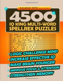 4500 IQ King Multi-Word Spellrex Puzzles