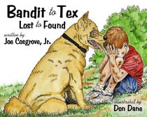 Bandit to Tex, Lost to Found
