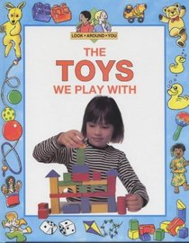 The Toys We Play with (Look Around You)