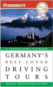 Frommer's Germany's Best-Loved Driving Tours (Best Loved Driving Tours)