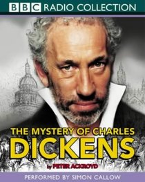 The Mystery of Charles Dickens (Radio Collection)