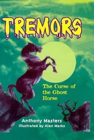 Curse of the Ghost Horse (Tremors S.)