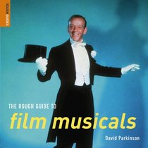 The Rough Guide to Film Musicals 1 (Rough Guide Reference)