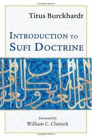 Introduction to Sufi Doctrine (The Spiritual Classics)