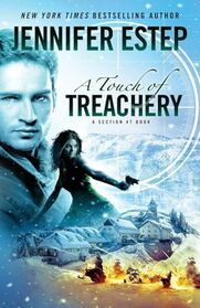 A Touch of Treachery: A Section 47 book