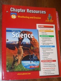 Integrated Sci G6 Natl Chap 16 Weathering and Erosion Chapter Resources 530 2003