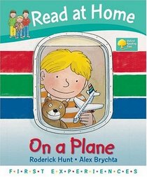 Read at Home: First Experiences: on a Plane (Read at Home First Experiences)