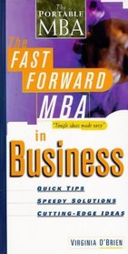 The Fast Forward MBA in Business  (Fast Forward MBA Series)