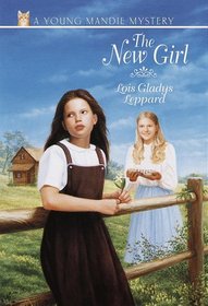 The New Girl (Young Mandie Mystery #2)