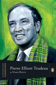 Pierre Elliott Trudeau (Extraordinary Canadians)