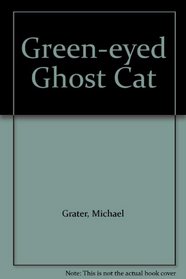 Green-eyed Ghost Cat