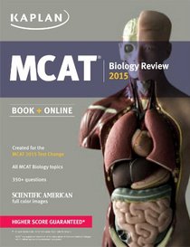 Kaplan MCAT Biology Review: Created for MCAT 2015