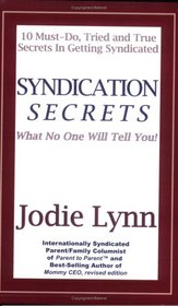 Syndication Secrets: What No One Will Tell You!