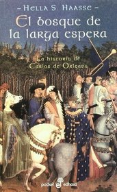 El Bosque de La Larga Espera (Spanish Edition)