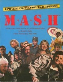 M*A*S*H: The Exclusive, Inside Story of TV's Most Popular Show