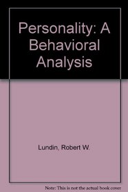 Personality: A Behavioral Analysis