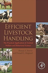 Efficient Livestock Handling: The Practical Application of Animal Welfare and Behavioral Science