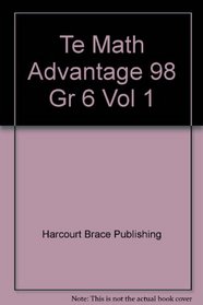 Te Math Advantage 98 Gr 6 Vol 1