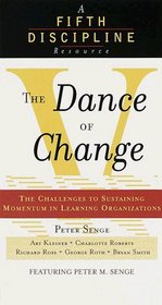 The Dance of Change (abridged)