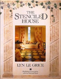 The stenciled house: An inspirational and practical guide to transforming your home