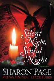 Silent Night, Sinful Night: Wicked for Christmas / Naughty or Nice? / Stolen Chances