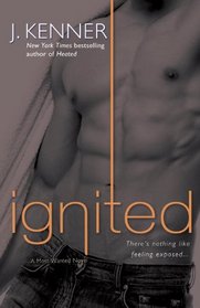 Ignited (Most Wanted, Bk 3)