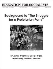 Background to the Struggle for a Proletarian Party'