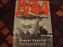 JV-44: The Galland Circus