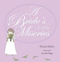 A Bride's Little Miseries