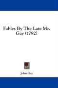 Fables By The Late Mr. Gay (1792)