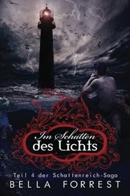 Das Schattenreich der Vampire 4: Im Schatten des Lichts (Volume 4) (German Edition)