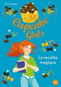La recette magique (Alexis and the Perfect Recipe) (Cupcake Diaries, Bk 4) (French Edition)