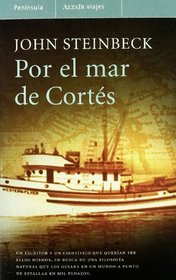 Por el Mar de Cortes/ The Sea of Cortez (Spanish Edition)