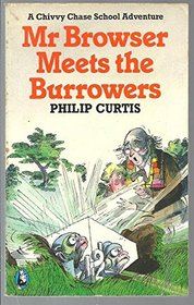 Mr. Browser Meets the Burrowers