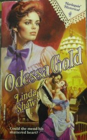 Odessa Gold (Harlequin Historical, No 80)