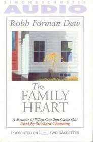 The Family Heart: The Memoir of When Our Son Came Out