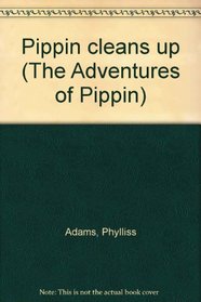 Pippin cleans up (The Adventures of Pippin)