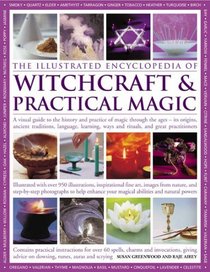The Illustrated Encyclopedia of Witchcraft & Practical Magic