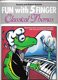 Fun with 5 Finger Classical Themes (Fun With 5finger)