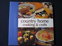 Country Home Cooking & Crafts