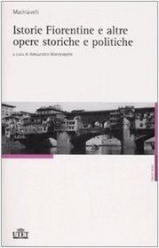 Istorie Florentine e altre opere storiche e politiche