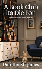 A Book Club to Die For (A Beloved Bookroom Mystery, 3)