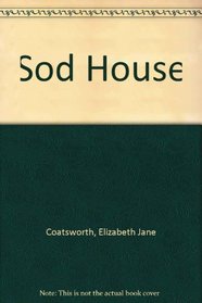 Sod House
