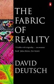 The Fabric of Reality (Penguin Science)