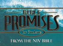Bible Promises for Students (From the NIV Bible)