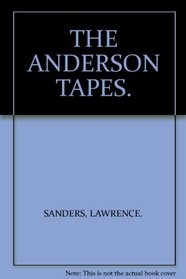 THE ANDERSON TAPES.